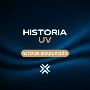 HISTORIA UV - ACTO DE GRADUACIÓN 2026
