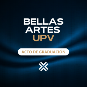 BELLAS ARTES UPV - ACTO DE GRADUACIÓN 2026