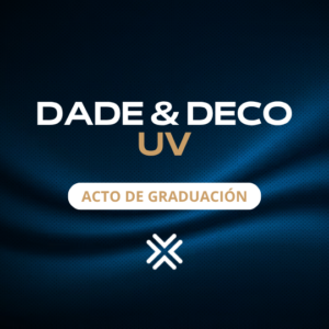DADE & DECO UV - ACTO GRADUACIÓN 2026